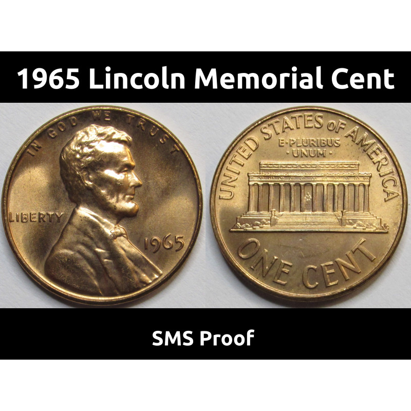 1965 Lincoln Memorial Cent - Special Mint Set (SMS) proof coin