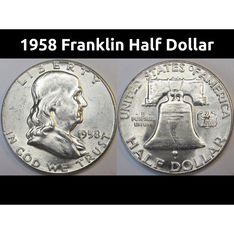 1958 Franklin Half Dollar - uncirculated high grade American silver half