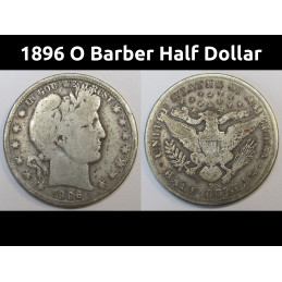 1896 O Barber Half Dollar - antique better date American silver half