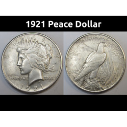1921 Peace Dollar - first year of issue high relief American silver dollar