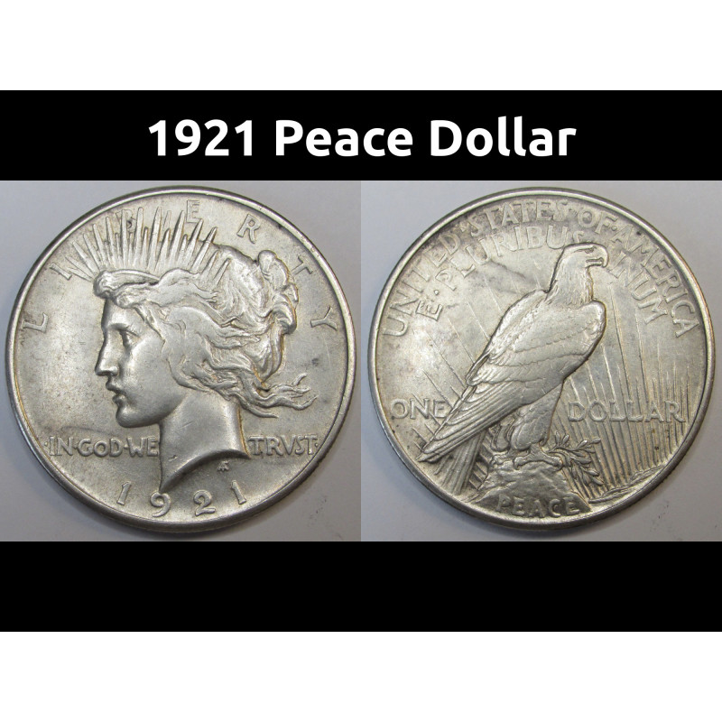 1921 Peace Dollar - first year of issue high relief American silver dollar