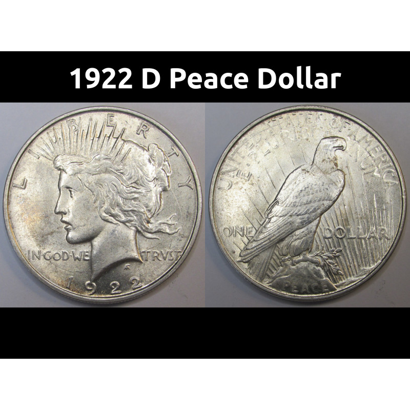 1922 D Peace Dollar - second year of issue Denver mintmark American silver dollar