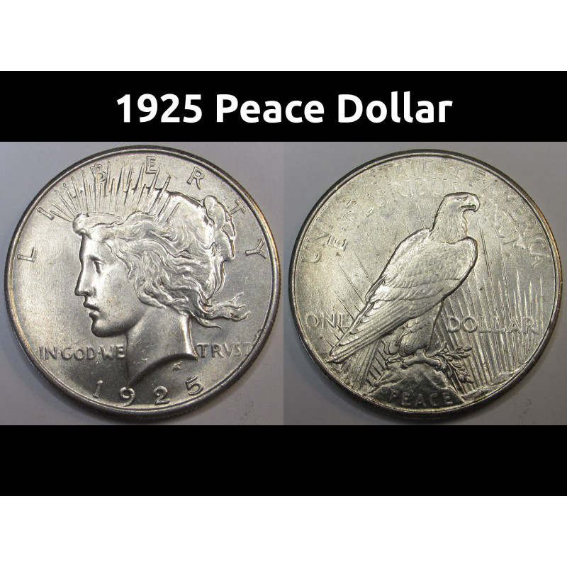 1925 Peace Dollar - uncirculated American silver dollar coin