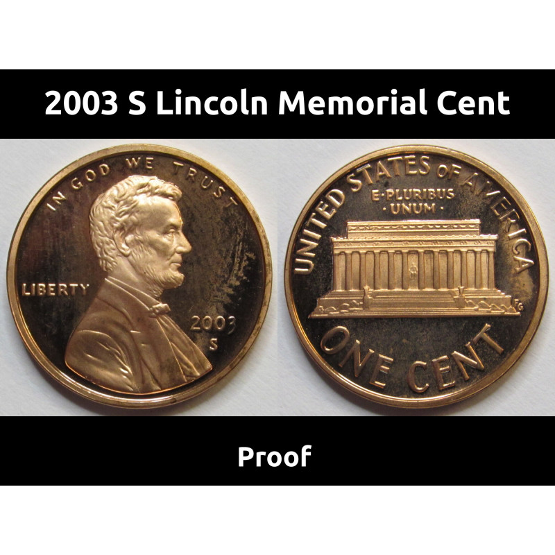2003 S Lincoln Memorial Cent - vintage San Francisco mintmark American proof coin