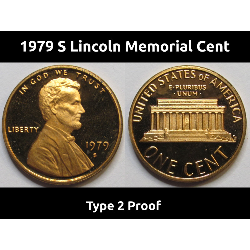 1979 S Lincoln Memorial Cent - Type 2 Proof - vintage San Francisco proof coin with clear S