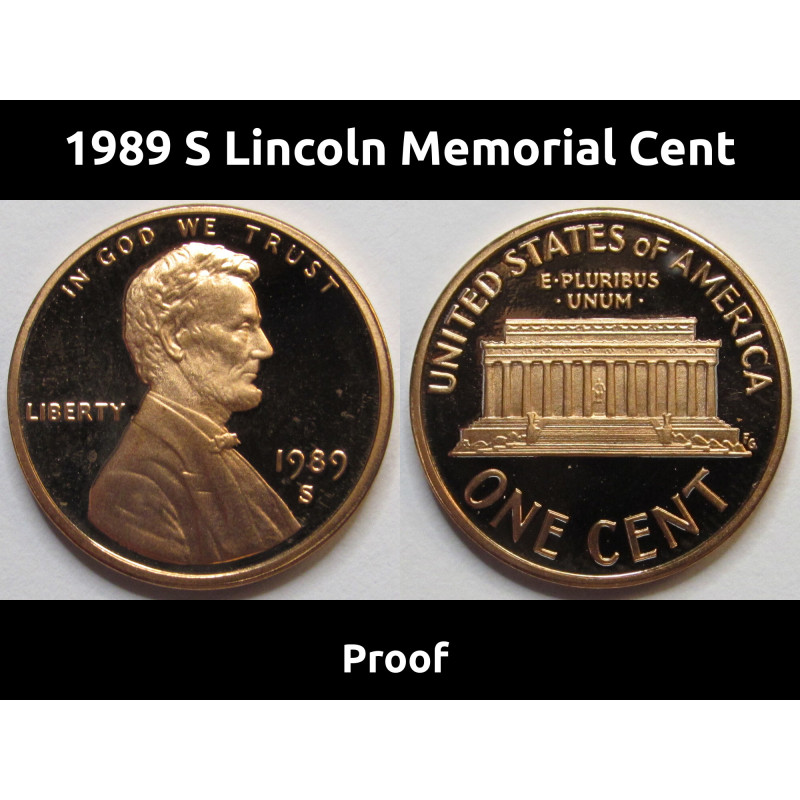 1989 S Lincoln Memorial Cent - vintage eighties American proof coin