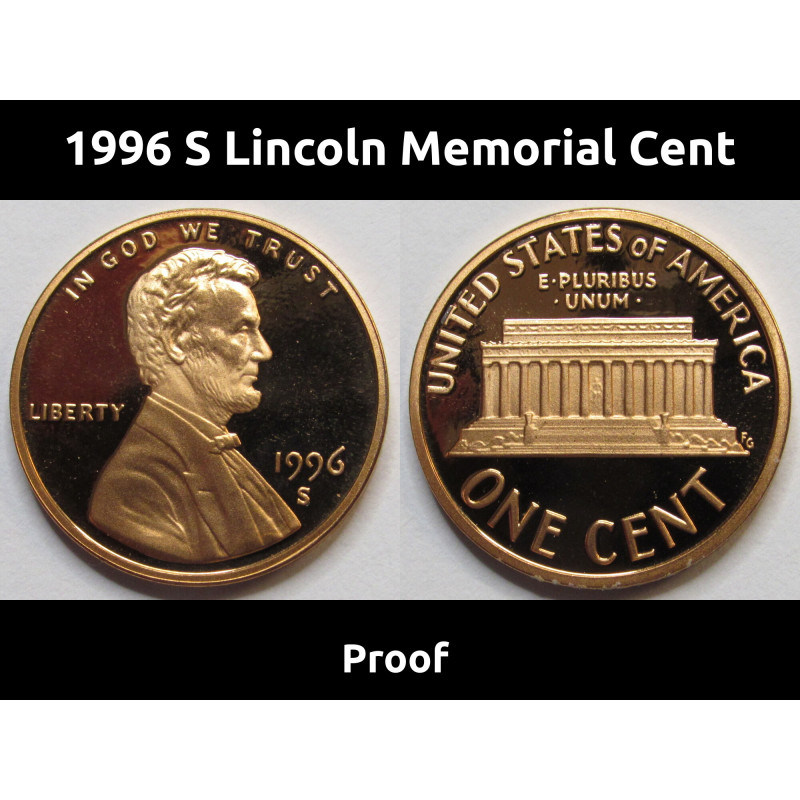 1996 S Lincoln Memorial Cent - vintage S mintmark American proof coin