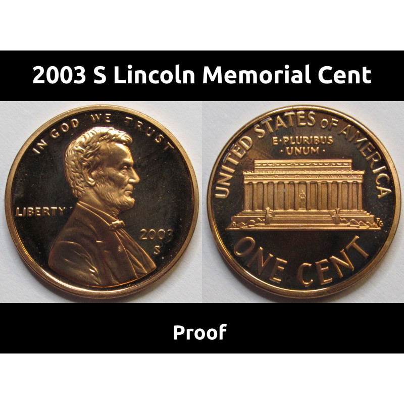 2003 S Lincoln Memorial Cent - vintage San Francisco mintmark proof penny