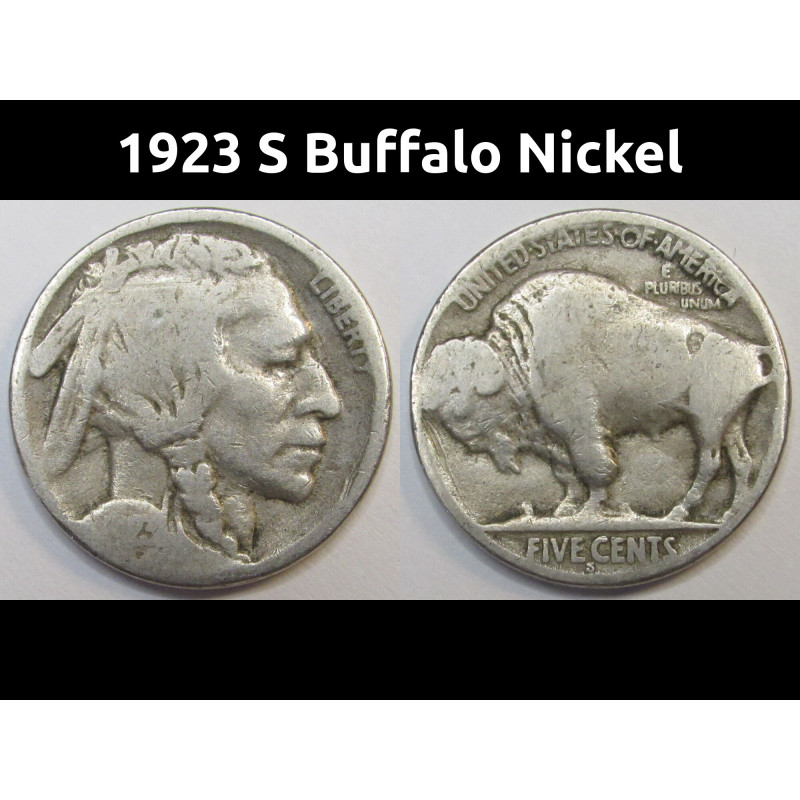 1923 S Buffalo Nickel - antique better date San Francisco nickel