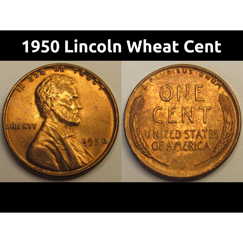 1950 Lincoln Wheat Cent - vintage uncirculated American wheat penny