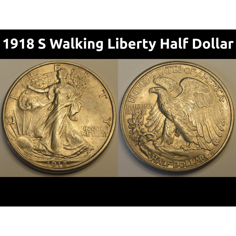 1918 S Walking Liberty Half Dollar - higher grade early date San Francisco silver half 