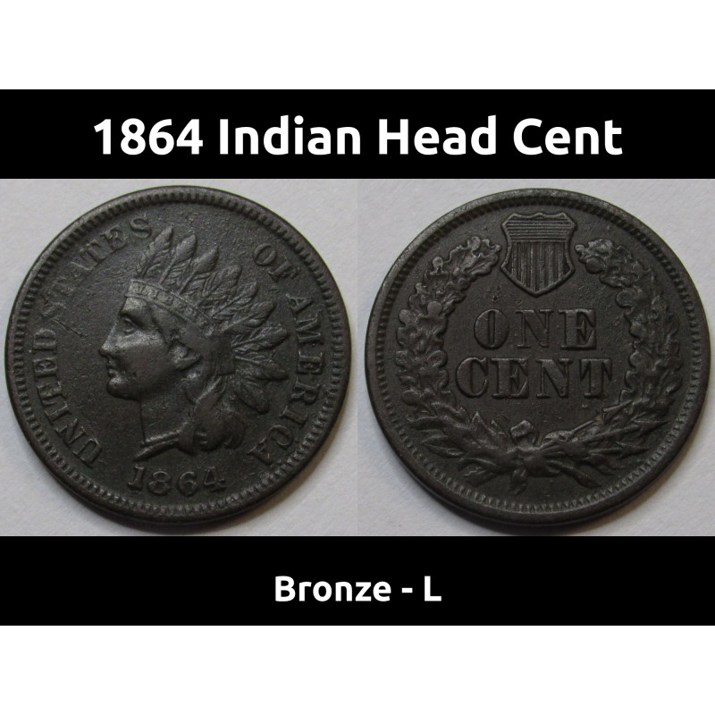 1864 Indian Head Cent - Bronze with L - scarce variety Civil War era penny