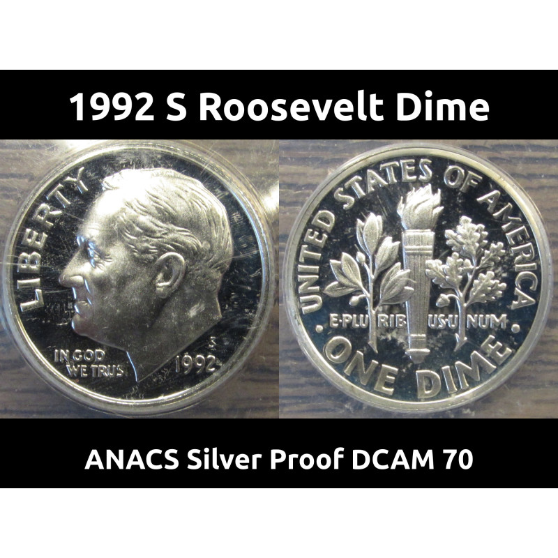 1992 S Roosevelt Dime - Silver Proof - ANACS graded DCAM 70 - vintage American dime