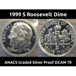 1999 S Roosevelt Dime - Silver Proof - ANACS graded DCAM 70 - vintage American dime