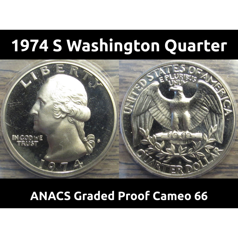 1974 S Washington Quarter - ANACS graded PR 66 Cameo - vintage American coin