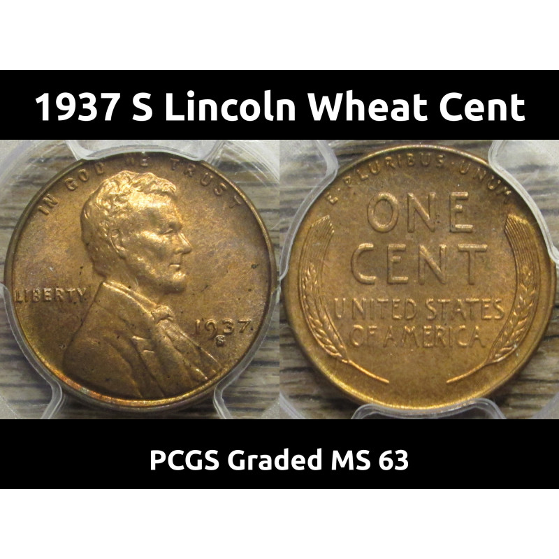 1937 S Lincoln Wheat Cent - PCGS Graded MS 63 RB - vintage Great Depression era coin