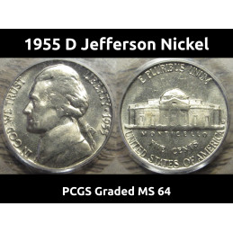 1955 D Jefferson Nickel - PCGS Graded MS 64 - uncirculated vintage coin