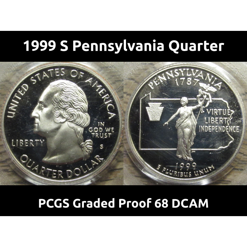 1999 S Pennsylvania Quarter - PCGS Graded Proof 68 DCAM - vintage first year of issue state quarter 