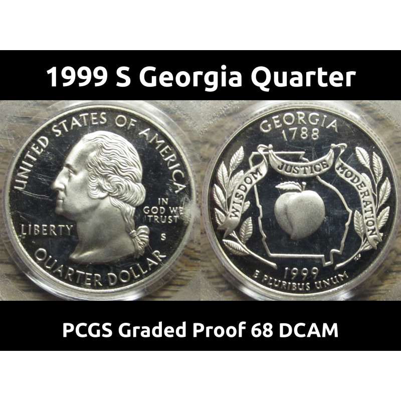 1999 S Georgia Quarter - PCGS graded Proof 68 DCAM - vintage first year state quarter 