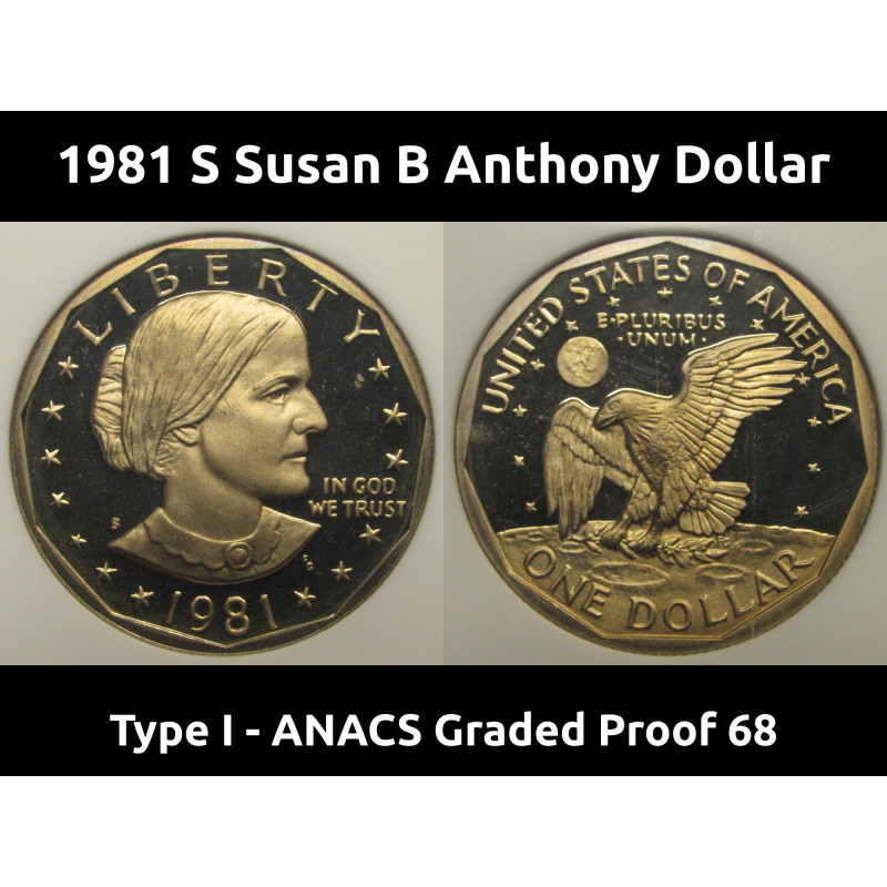 1981 S Susan B Anthony Dollar - Type 1 - ANACS Graded Proof 68 - vintage coin