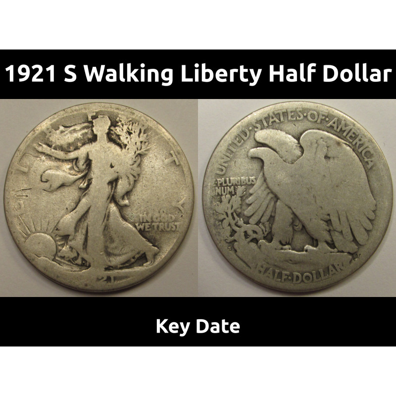 1921 S Walking Liberty Half Dollar - key date American silver half dollar