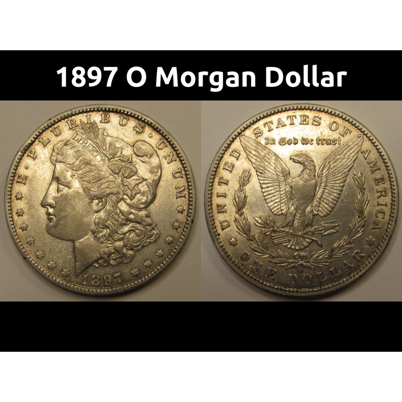 1897 O Morgan Dollar - better date antique American silver dollar