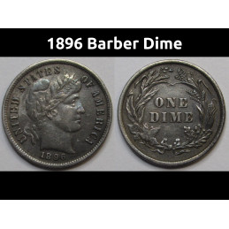 1896 Barber Dime - better condition antique American silver dim