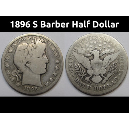 1896 S Barber Half Dollar - antique San Francisco mintmark American silver coin