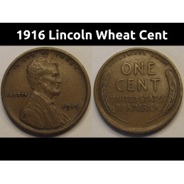 1916 Lincoln Wheat Cent - higher grade early date American wheat penny