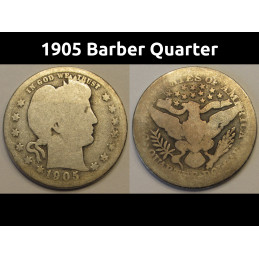 1905 Barber Quarter - better date turn of the century American silver coin