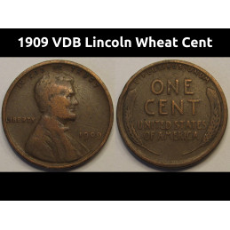 1909 VDB Lincoln Wheat Cent - antique first year of issue American wheat penny