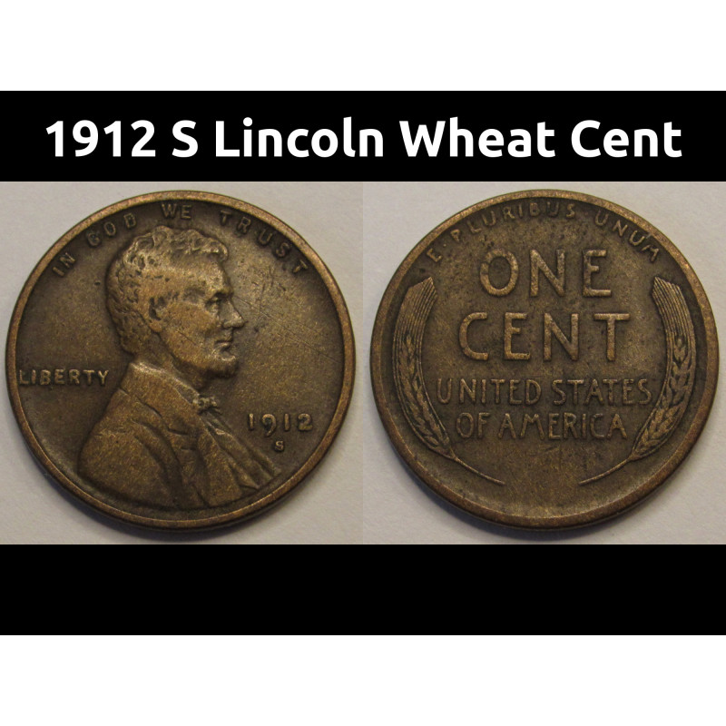 1912 S Lincoln Wheat Cent - antique San Francisco mintmark American wheat penny