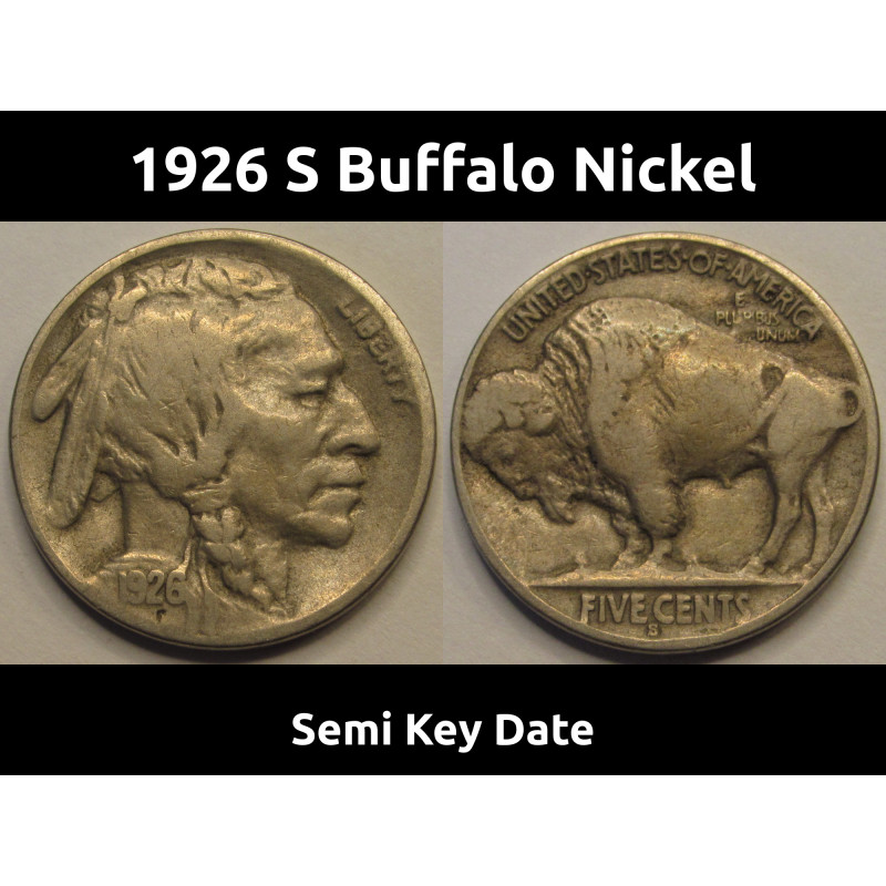 1926 S Buffalo Nickel - antique San Francisco mintmark American Indian coin