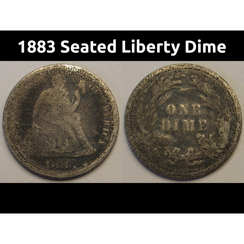 1883 Seated Liberty Dime - Old West era American silver dime