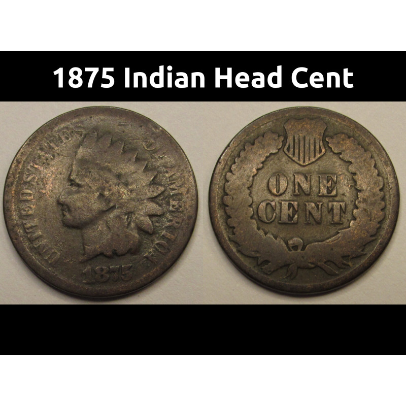 1875 Indian Head Cent - antique better date American small penny