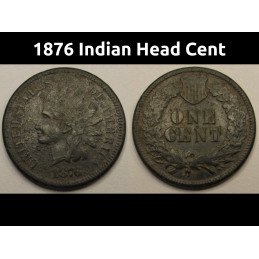 1876 Indian Head Cent - antique better date American penny coin