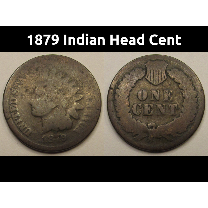 1879 Indian Head Cent - antique American penny coin