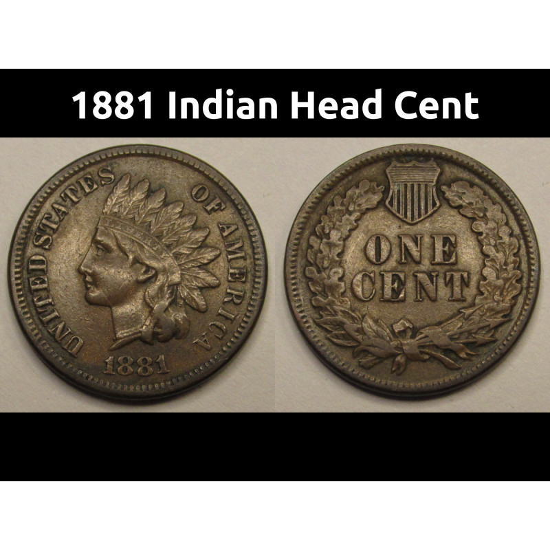 1881 Indian Head Cent - antique higher grade American small cent