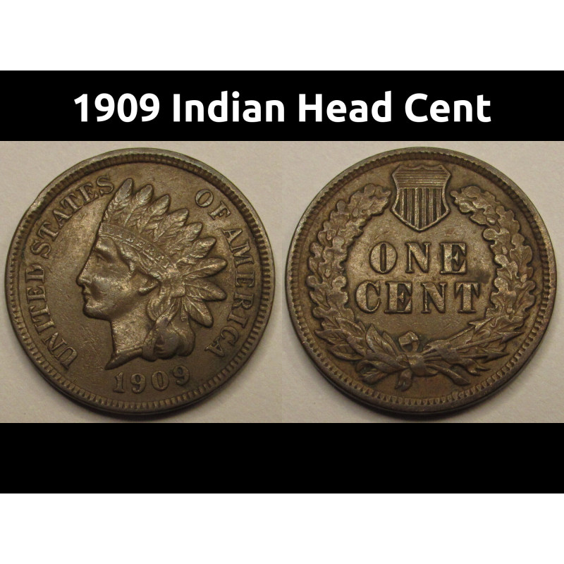 1909 Indian Head Cent - final year of issue better condition American penny