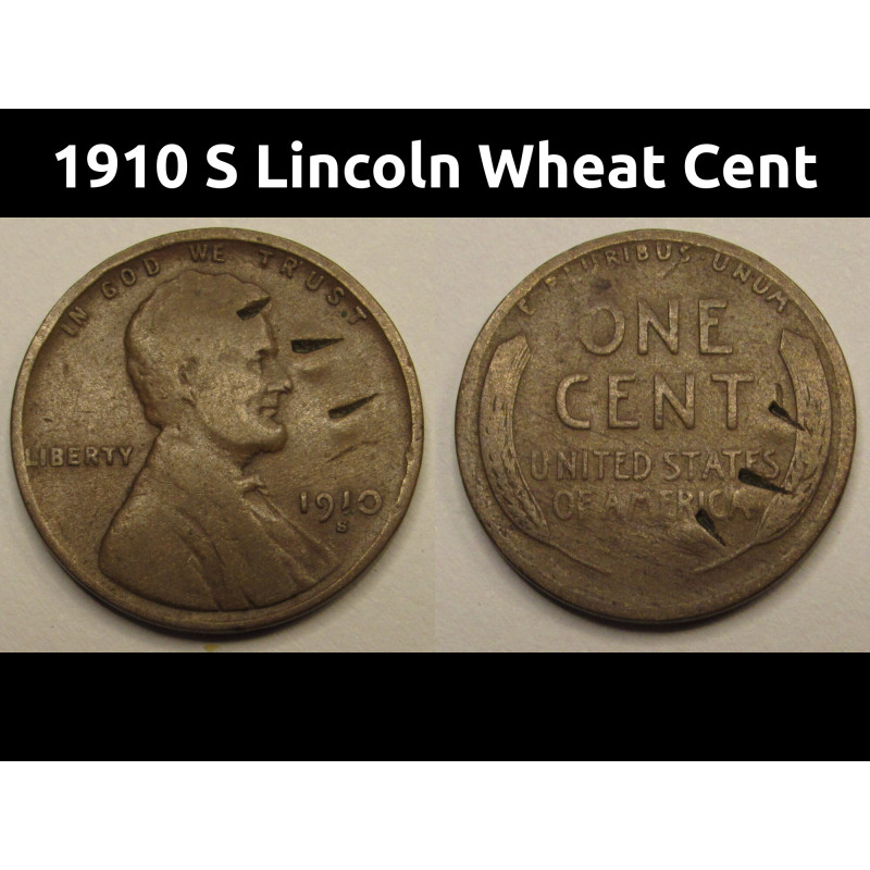 1910 S Lincoln Wheat Cent - second year of issue San Francisco mintmark American penny