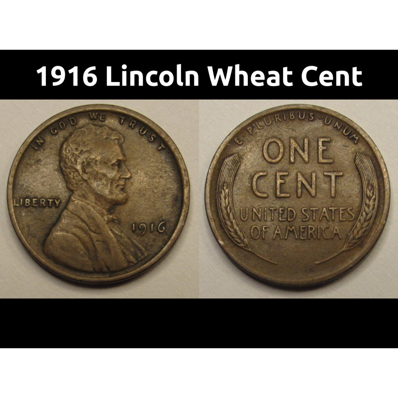 1916 Lincoln Wheat Cent - higher grade American wheat penny