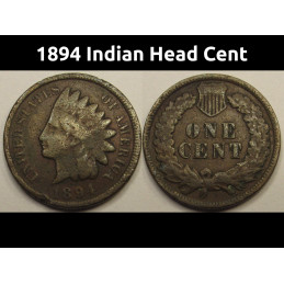 1894 Indian Head Cent - lower mintage American Indian penny coin