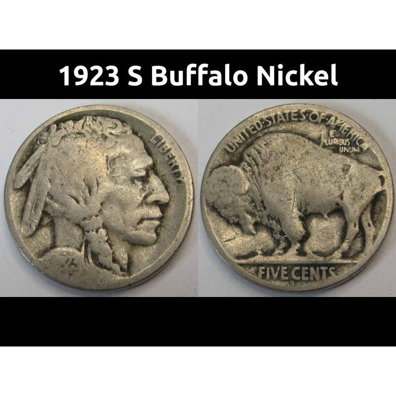 1923 S Buffalo Nickel - antique San Francisco mintmark American Indian coin