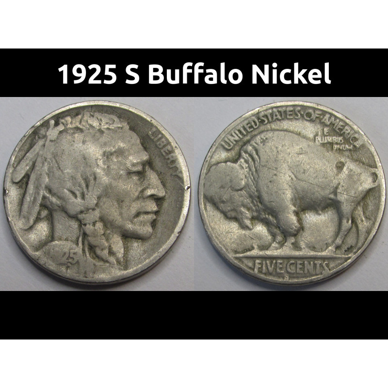 1925 S Buffalo Nickel - antique San Francisco mintmark five cent coin