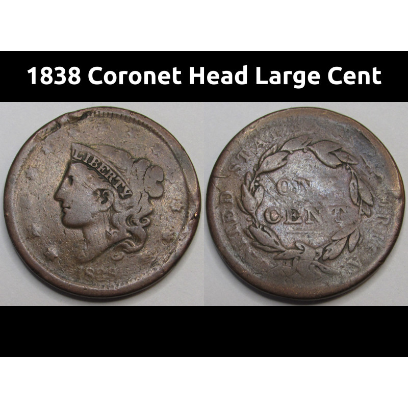 1838 Coronet Head Large Cent - antique American copper penny