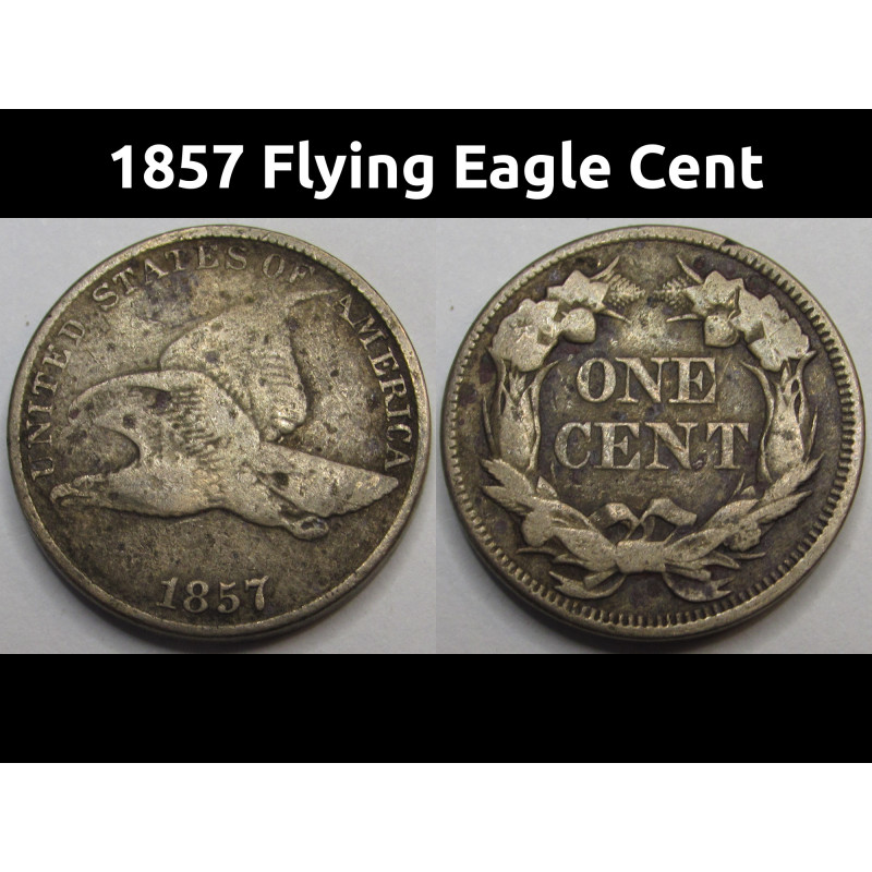 1857 Flying Eagle Cent - historic pre Civil War era cupronickel penny coin