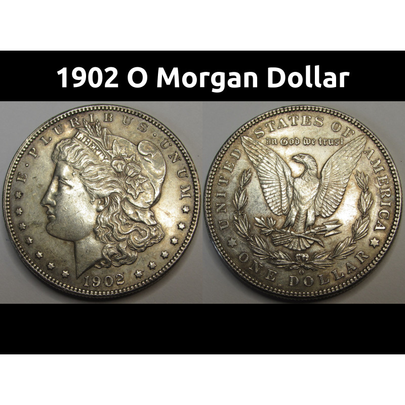 1902 O Morgan Dollar - antique American silver dollar from New Orleans mint