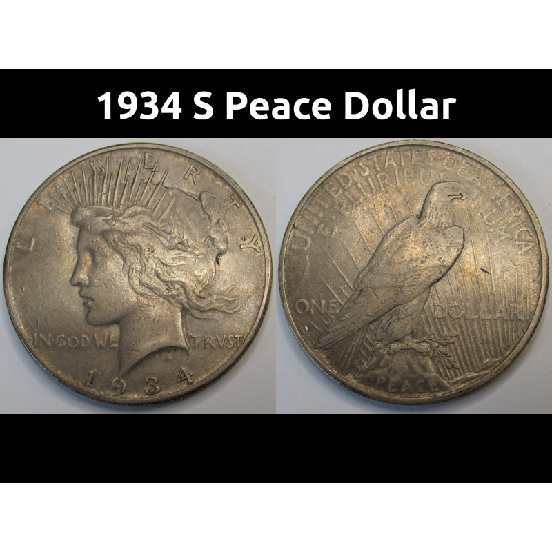 1934 S Peace Dollar - antique better date San Francisco mintmark American silver dollar