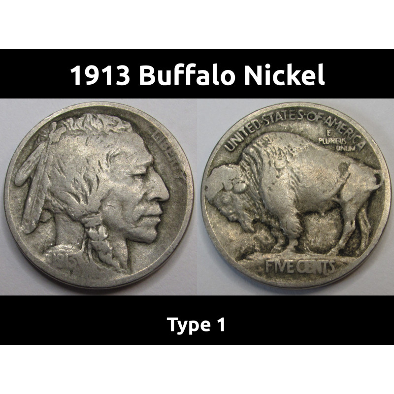 1913 Buffalo Nickel - Type 1 - antique raised mound design antique bison nickel