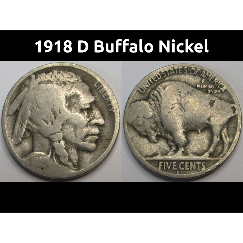 1918 D Buffalo Nickel - better date Denver mintmark American bison coin